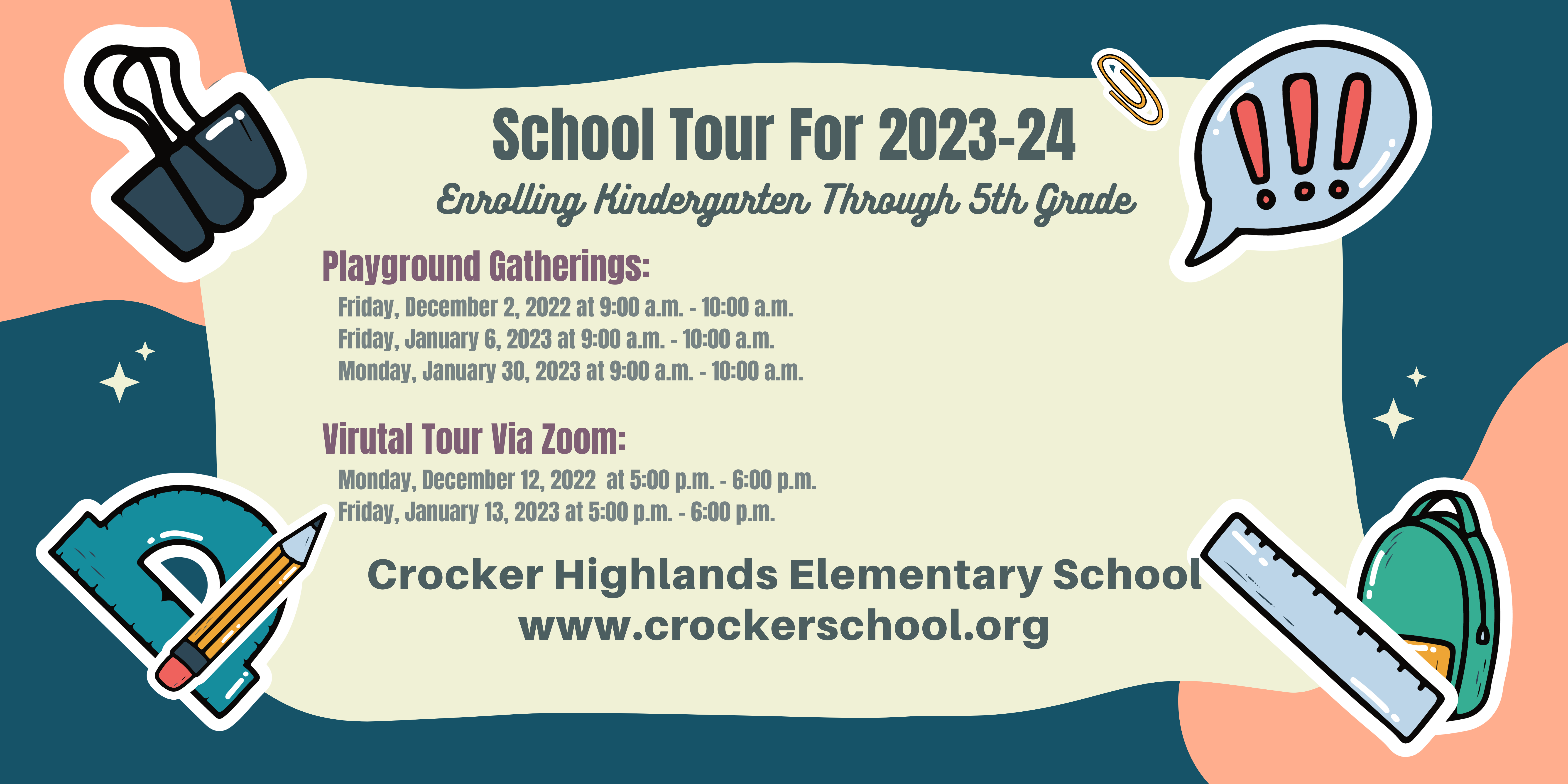 Tours and Enrollment for 20232024 Crocker Highlands Elementary School